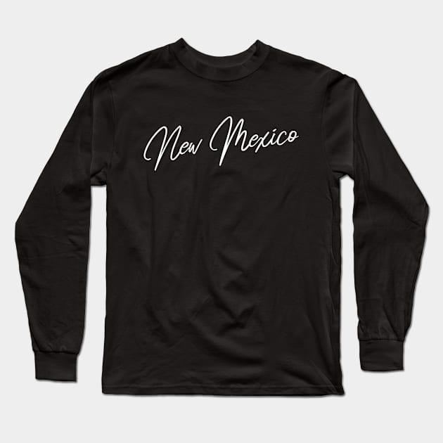 'New Mexico' white flowing handwritten text Long Sleeve T-Shirt by keeplooping